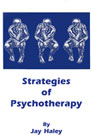 Strategies of Psychotherapy: Second Edition