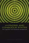 Hypnosis and Conscious States: The Cognitive Neuroscience Perspective