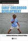 Blackwell Handbook of Early Childhood Development