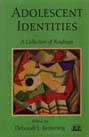 Adolescent Identities: A Collection of Readings