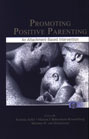 Promoting Positive Parenting: An Attachment-Based Intervention