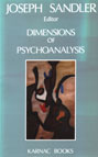 Dimensions of Psychoanalysis: A Selection of Papers Presented at the Freud Memorial Lectures
