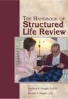 The Handbook of Structured Life Review: The Structured Life Review Process