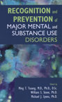 Recognition and Prevention of Major Mental and Substance Use Disorders