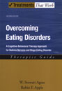 Overcoming Eating Disorders: A Cognitive-Behavioral Therapy Approach for Bulimia Nervosa and Binge-eating Disorder: Therapist Guide: Second Edition