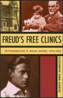 Freud's Free Clinics: Psychoanalysis and Social Justice, 1918-1938