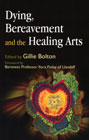 Dying, Bereavement and the Healing Arts