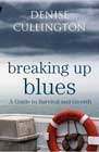 Breaking Up Blues: A Guide to Survival and Growth