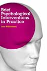 Brief Psychological Interventions in Practice