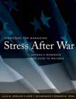 Strategies for Managing Stress After War: Veteran's Workbook and Guide to Wellness