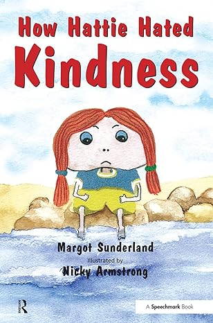 How Hattie Hated Kindness