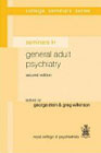 Seminars in General Adult Psychiatry