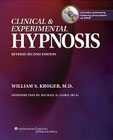 Clinical and Experimental Hypnosis: In Medicine, Dentistry, and Psychology: Second Edition