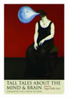 Tall Tales About the Mind and Brain: Separating Fact from Fiction
