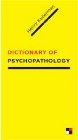 The Dictionary of Psychopathology