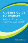 A User's Guide to Therapy: What to Expect and How You Can Benefit