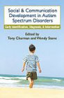 Social and Communication Development in Autism Spectrum Disorders: Early Identification, Diagnosis, and Intervention