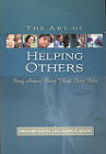 The Art of Helping Others: Being Around, Being There, Being Wise