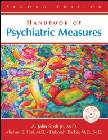 Handbook of Psychiatric Measures: Second Edition