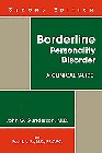 Borderline Personality Disorder: A Clinical Guide: Second Edition
