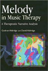 Melody in Music Therapy: A Therapeutic Narrative Analysis