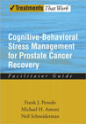 Cognitive-Behavioral Stress Management for Prostate Cancer Recovery: Facilitator Guide