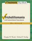 Trichotillomania: An ACT-enhanced Behavior Therapy Approach: Workbook