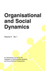 Organisational and Social Dynamics Vol.9 No.1