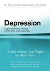 Depression: Cognitive Behaviour Therapy with Children and Young People