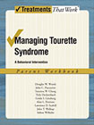 Managing Tourette Syndrome: A Behavioral Intervention: Parent Workbook