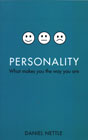 Personality: What Makes You the Way You are