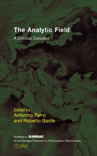 The Analytic Field: A Clinical Concept