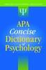 APA Concise Dictionary of Psychology