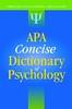 APA Concise Dictionary of Psychology