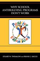 Why School Antibullying Programs Don't Work