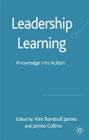 Leadership Learning: Knowledge Into Action