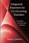 Integrated Treatment for Co-Occurring Disorders: Personality Disorders and Addiction