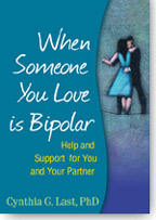 When Someone You Love is Bipolar: Help and Support for You and Your Partner