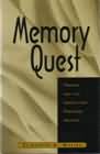 Memory quest: Trauma and the search for personal history