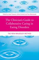 The Clinician's Guide to Collaborative Caring in Eating Disorders