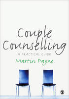 Couple Counselling: A Practical Guide