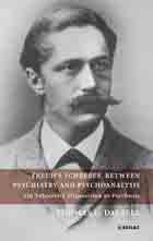 Freud's Schreber Between Psychiatry and Psychoanalysis: On Subjective Disposition to Psychosis