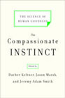 The Compassionate Instinct: The Science of Human Goodness