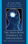 The Mind-body Interface in Somatization: When Symptom Becomes Disease