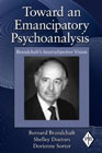 Toward an Emancipatory Psychoanalysis: Brandchaft's Intersubjective Vision