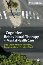 Cognitive Behavioural Therapy in Mental Health Care: Second Edition