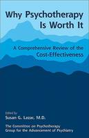 Psychotherapy Is Worth It: A Comprehensive Review of Its Cost-Effectiveness