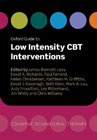 Oxford Guide to Low Intensity CBT Interventions