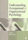 Understanding Occupational & Organizational Psychology