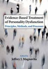 Evidence-based Treatment of Personality Dysfunction: Principles, Methods, and Processes